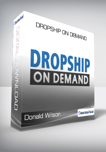 Donald Wilson – Dropship On Demand