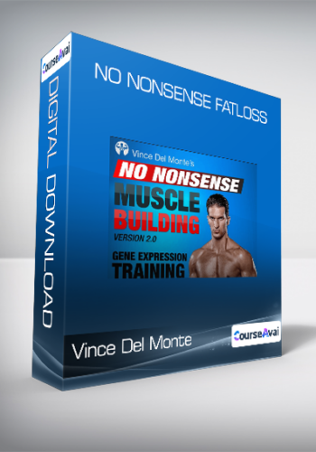 Vince Del Monte – No Nonsense Fatloss