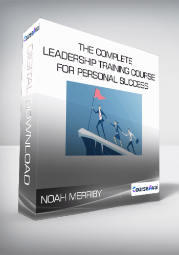 Noah Merriby – The Complete Leadership Training Course For Personal Success