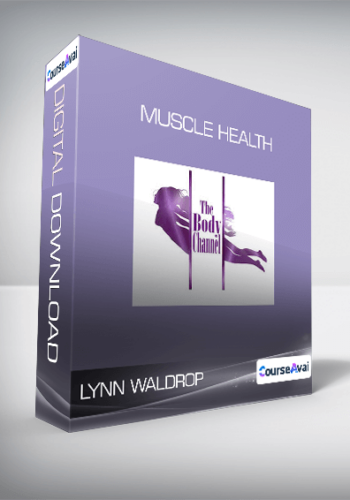 Lynn Waldrop - Muscle Health