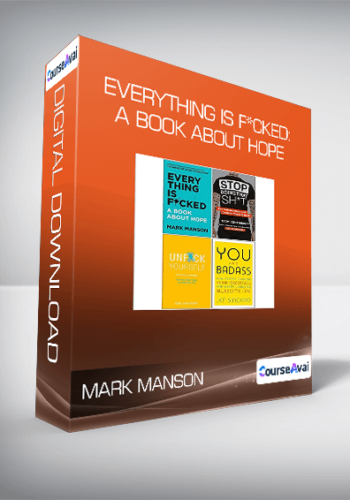 Mark Manson – Everything Is F*cked: A Book About Hope