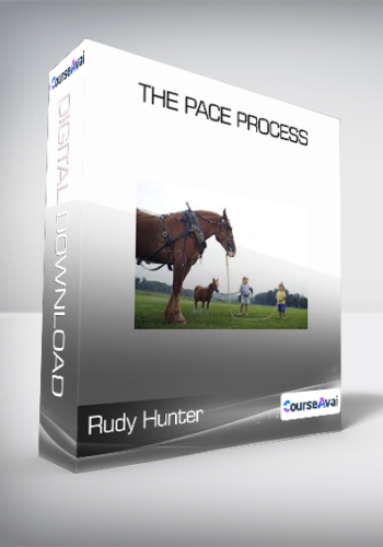Rudy Hunter - The PACE Process