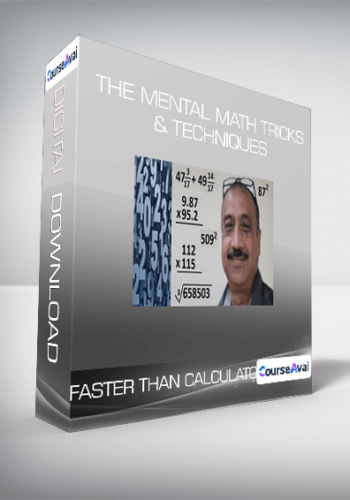 Faster Than Calculator – The Mental Math Tricks & Techniques