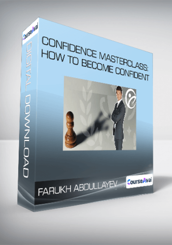 Farukh Abdullayev – Confidence Masterclass: How To Become Confident