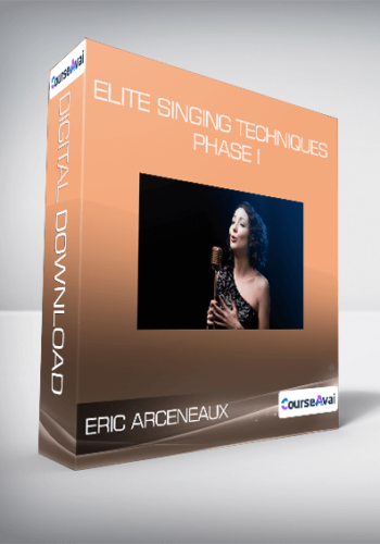 Eric Arceneaux – Elite Singing Techniques – Phase I