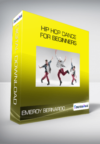 Emeroy Bernardo - Hip Hop Dance For Beginners