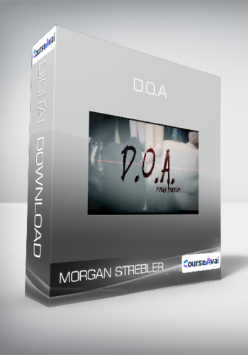 Morgan Strebler – D.O.A