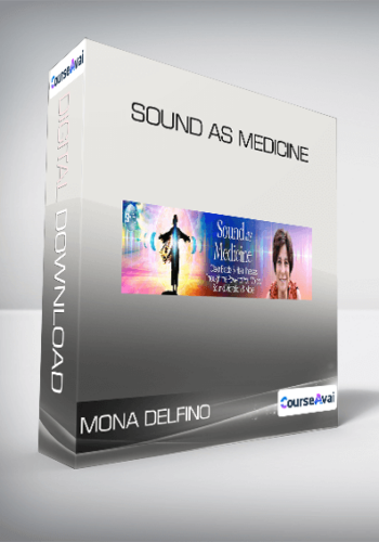 Mona Delfino – Sound As Medicine