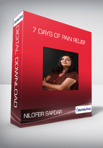 Nilofer Safdar – 7 Days Of Pain Relief