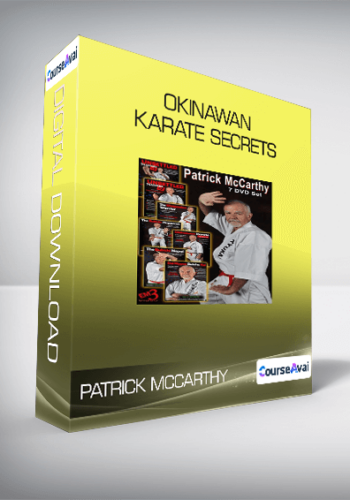 Patrick McCarthy – Okinawan Karate Secrets