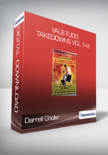 Darrell Gholar - Vale-Tudo Takedowns Vol 1+2