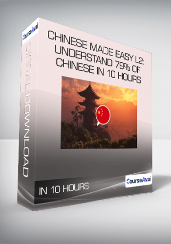 Chinese Made Easy L2: Understand 79% of Chinese in 10 hours