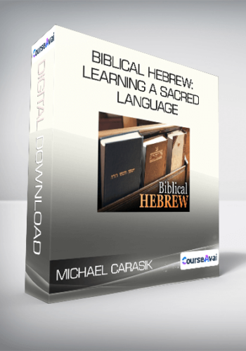 Michael Carasik – Biblical Hebrew: Learning A Sacred Language
