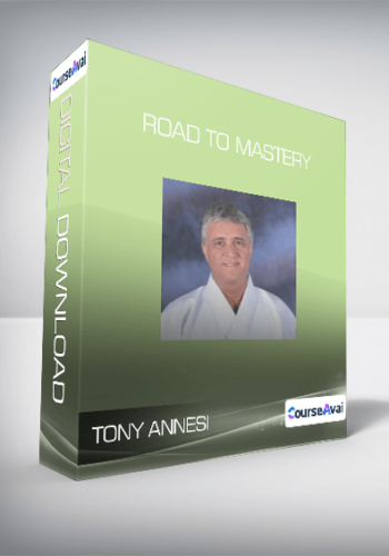 Tony Annesi – Road To Mastery