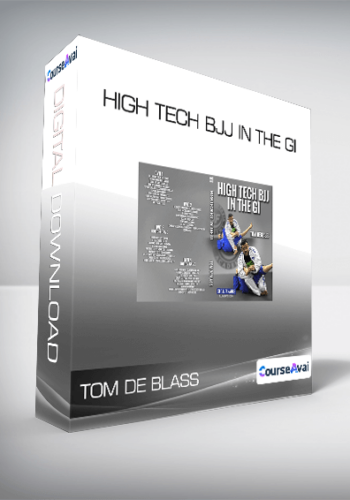 Tom De Blass – High Tech Bjj In The Gi