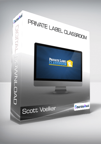 Scott Voelker – Private Label Classroom