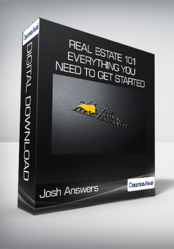 Josh Answers - Real Estate 101 - EVERYTHING You Need To Get STARTED