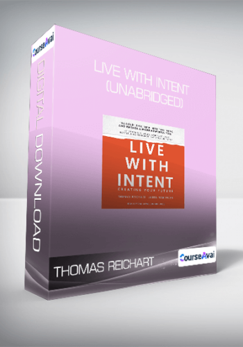 Thomas Reichart, Justin Tomlinson – Live With Intent (Unabridged)