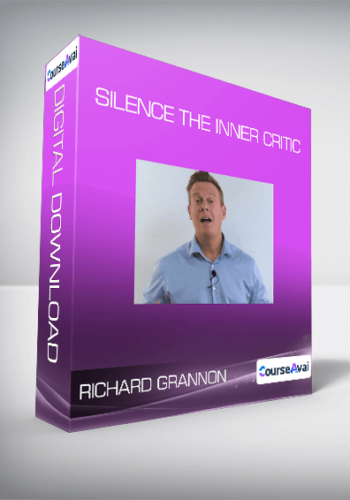 Richard Grannon - Silence the Inner Critic