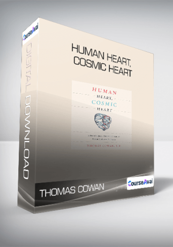Thomas Cowan – Human Heart, Cosmic Heart