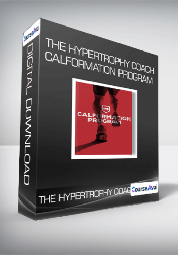 The Hypertrophy Coach – Calformation Program