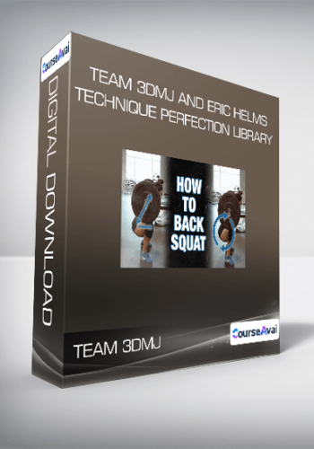 Team 3DMJ And Eric Helms Technique Perfection Library