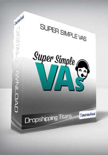 Dropshipping Titans - Super Simple VAs