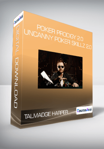 Talmadge Harper - Poker Prodigy 2.0 - Uncanny Poker Skillz 2.0