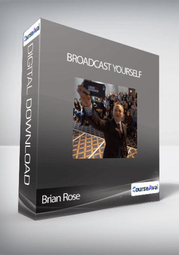 Brian Rose - Broadcast Yourself