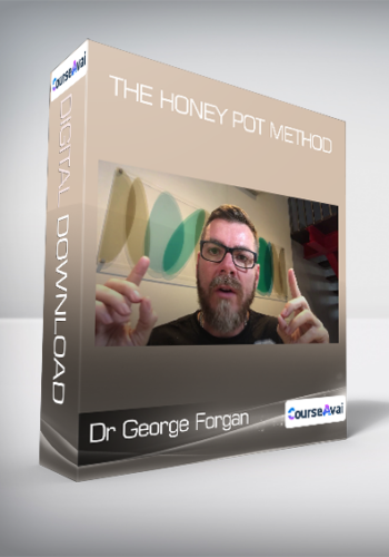 Dr George Forgan - The Honey Pot Method