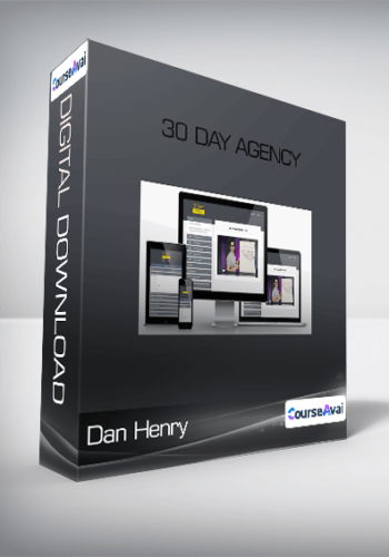 Dan Henry - 30 Day Agency