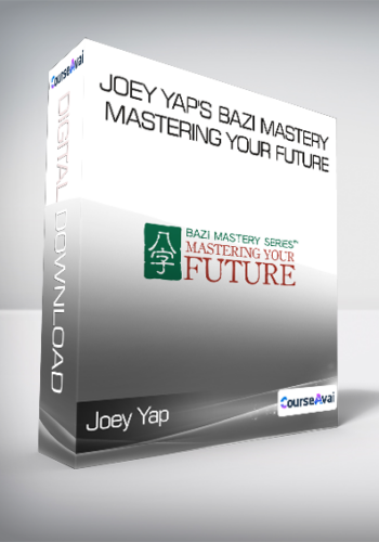Joey Yap - Joey Yap's BaZi Mastery Mastering Your Future