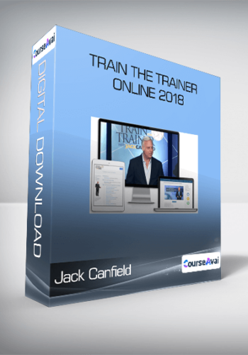 Jack Canfield – Train The Trainer Online 2018