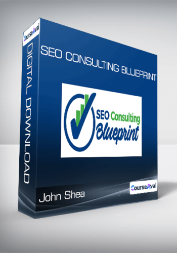 John Shea – SEO Consulting Blueprint