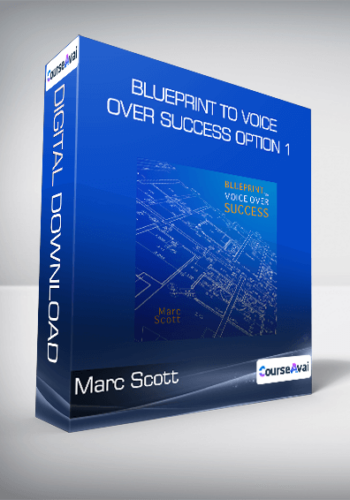 Marc Scott - Blueprint to Voice Over Success Option 1