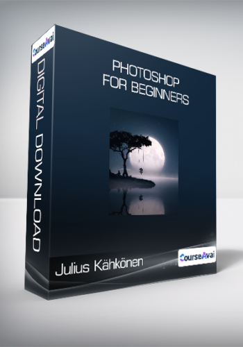 Julius Kähkönen – Photoshop For Beginners