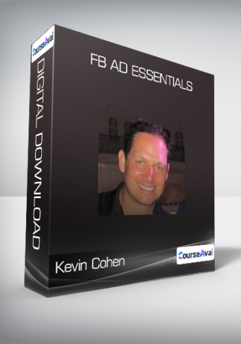 Kevin Cohen – FB Ad Essentials