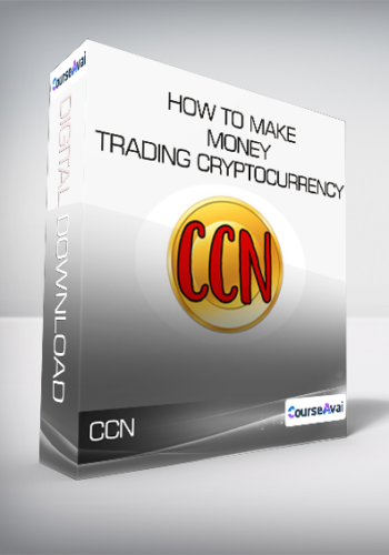 CCN – How To Make Money Trading Cryptocurrency (Beginners To Intermediate)