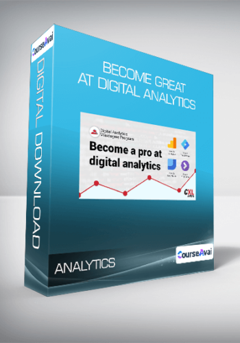 Become great at digital analytics
