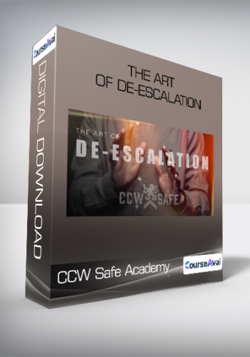 CCW Safe Academy – The Art Of De-Escalation