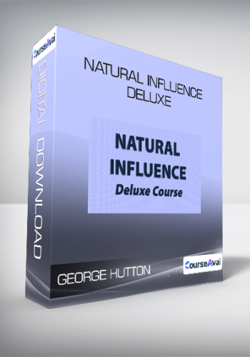 Natural Influence Deluxe – George Hutton