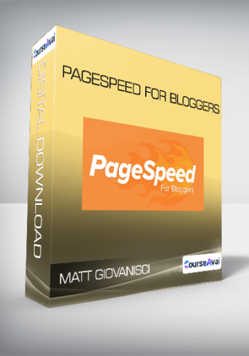 Matt Giovanisci – PageSpeed For Bloggers