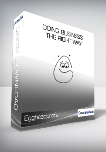 Eggheadprofs – Doing Business The Right Way