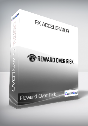 Reward Over Risk - FX Accelerator