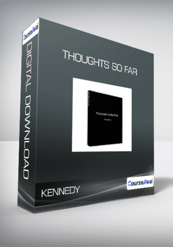 Kennedy - Thoughts so far
