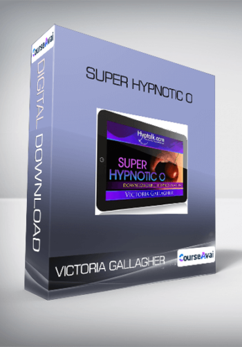 Victoria Gallagher – Super Hypnotic O
