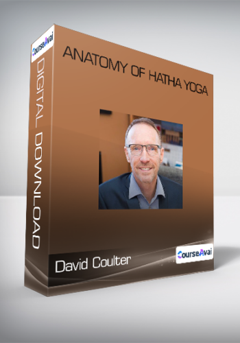 David Coulter - Anatomy of Hatha Yoga