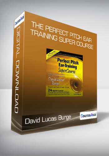 David Lucas Burge - The Perfect Pitch Ear Training Super Course