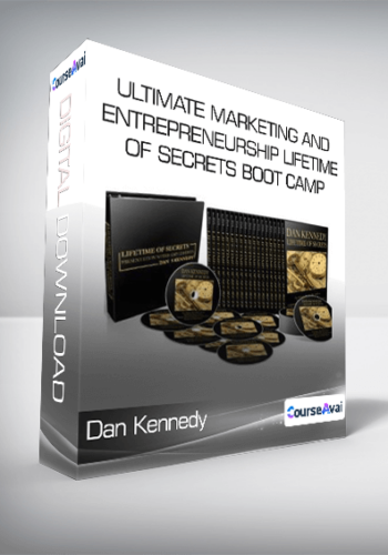 Dan Kennedy - Ultimate Marketing And Entrepreneurship Lifetime Of Secrets Boot Camp