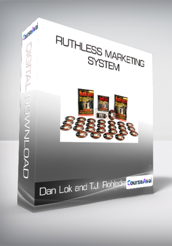 Dan Lok and T.J. Rohleder - Ruthless Marketing System